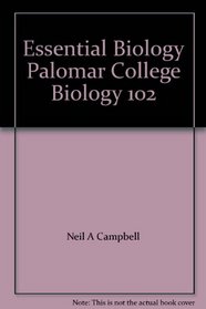 Essential Biology Palomar College Biology 102