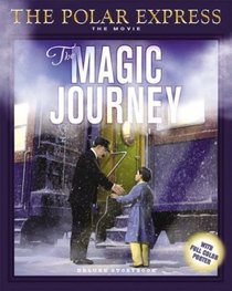 The Magic Journey (Polar Express the Movie)