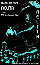 Aelita, Or, the Decline of Mars