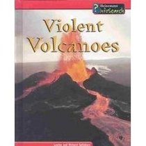 Violent Volcanoes (Awesome Forces of Nature)