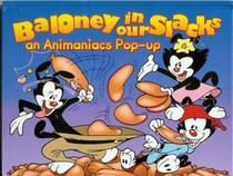 Baloney in our Slacks: an Animaniacs Pop-Up