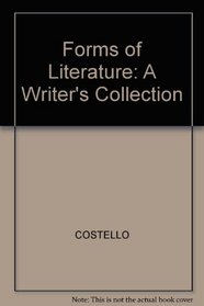 Forms of Literature: A Writer's Collection