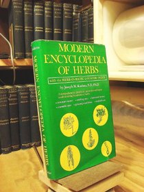 Modern encyclopedia of herbs, with the herb-o-matic locator index