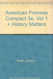 American Promise Compact 3e V1 & History Matters