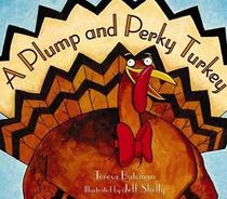 A Plump and Perky Turkey