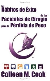 Los Habitos de Exito: Pacientes De Cirugia De Los Para La Perdida De Peso (Spanish Edition)
