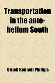 Transportation in the ante-bellum South