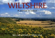 Wiltshire - A Portrait in Colour (County Portrait)