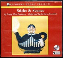 Sticks & Scones by Dianee Mott Davidson Unabridged CD Audioook