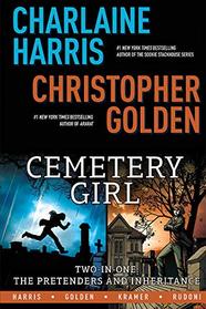 CHARLAINE HARRIS? CEMETERY GIRL: Two-in-One: The Pretenders and Inheritance