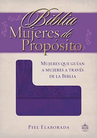 Biblia Mujeres de Proposito (Spanish Edition)