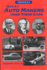 Great Auto Makers and Their Cars (Profiles)