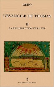 Evangile de thomas, tome 2