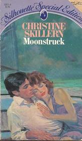 Moonstruck (Silhouette Special Edition No. 71)