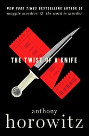 The Twist of a Knife (Hawthorne and Horowitz, Bk 4)