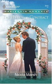 The Wedding Contract (Harlequin Romance, No 3818)