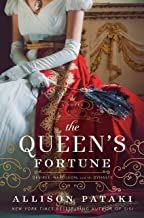 The Queen's Fortune: A Novel of Desiree, Napoleon, and a Dynasty That Outlasted an Empire