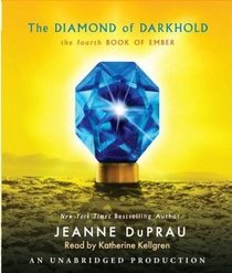 The Diamond of Darkhold: The Fourth Book of Ember