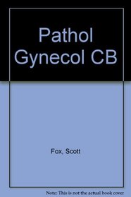 Pathology for Gynecologists