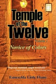 Temple of the Twelve - Volume 1, Novice of Colors