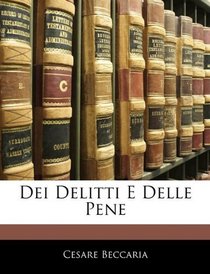 Dei Delitti E Delle Pene (Italian Edition)
