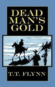 Dead Man's Gold: A Western Trio (Center Point Western Complete (Large Print))