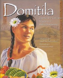Domitila: Cuento de la Cenicienta basado en la tradicion mexicana