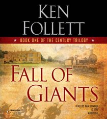 Fall of Giants (Century Trilogy, Bk 1) (Audio CD) (Abridged)