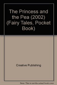 The Princess and the Pea (2002) (Fairy Tales, Pocket Book)