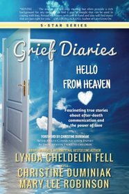 Grief Diaries: Hello From Heaven