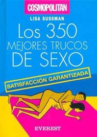 Los 350 Mejores Trucos de Sexo (Spanish Edition)