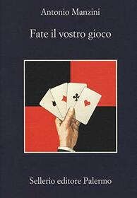 Fate il vostro gioco (Italian Edition)