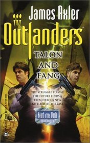 Talon and Fang  (Outlanders, No 25)