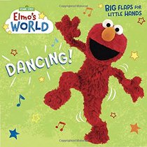 Elmo's World: Dancing! (Sesame Street) (Lift-the-Flap)