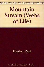 Mountain Stream (Webs of Life)