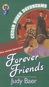 Forever Friends (Cedar River Daydreams)