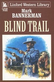 Blind Trail (Linford Western)
