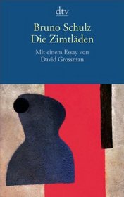 Die Zimtladen (The Street of Crocodiles) (German Edition)