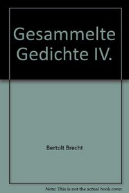 Gesammelte Gedichte IV.