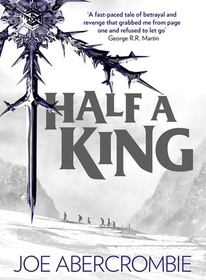 Half a King (Shattered Sea, Bk 1)