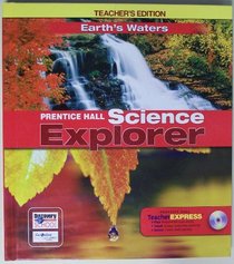 Earth's Waters: Teachers Edition (Prentice Hall Science Esplorer) (Hardcover)