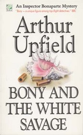Bony and the White Savage (Eden Paperbacks)