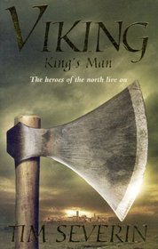Viking: King's Man (The Heroes of the North Live on)