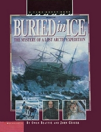 Buried in Ice: The Mystery of a Lost Arctic Expedition (Time Quest Book)