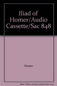 Iliad of Homer/Audio Cassette/Sac 848