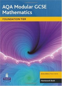 AQA GCSE Maths: Modular Foundation Homework Book (AQA GCSE Maths)