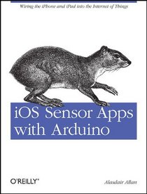 iOS and Sensor Networks: Integrating iPhone and iPad into the Internet of Things