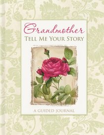 Grandmother, Tell Me Your Story
