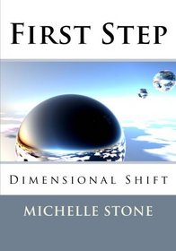 Dimensional Shift: First Step   (Large Print Edition)