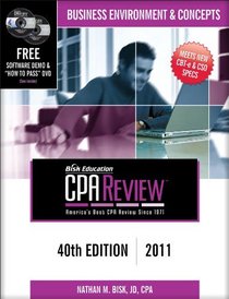 Bisk CPA Review: Business Environment & Concepts - 40th Edition 2011 (Comprehensive CPA Exam Review Business Environment & Concepts) (Cpa ... and Concepts) (Bisk Comprehensive CPA Review)